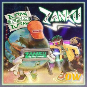 Zlatan – Ko Easy World Wide