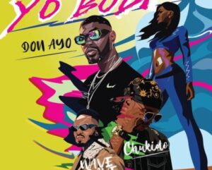 Don Ayo, Nhlonipho & Chukido – Yo Bodi ft. Wavedave