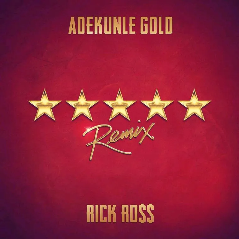 Adekunle Gold – 5 Star (Remix) Ft. Rick Ross - Featured Image