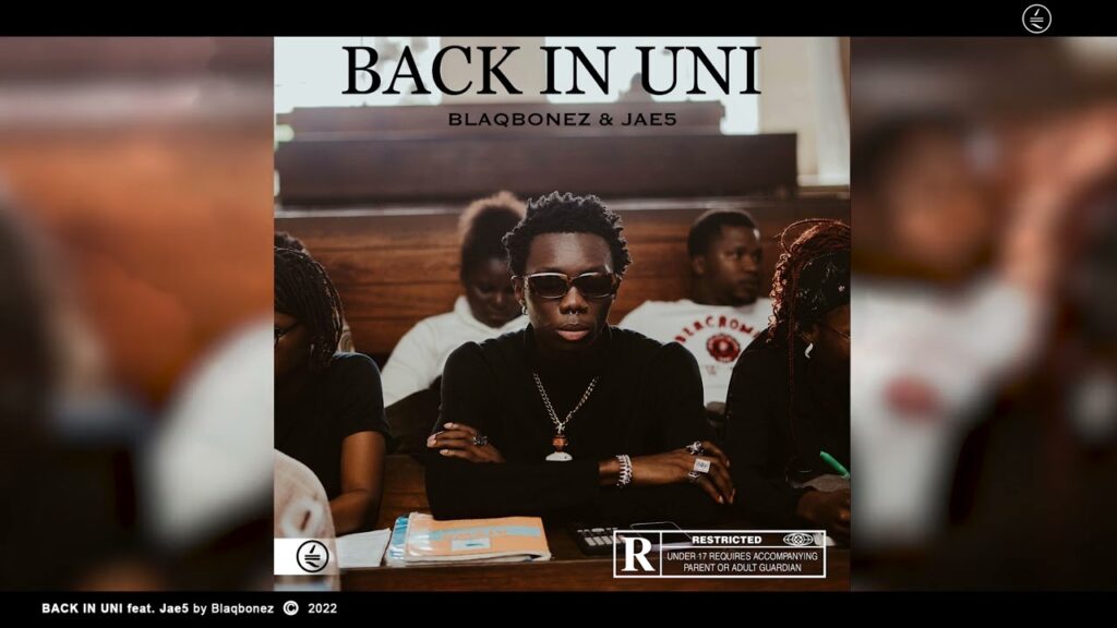 Blaqbonez – Back In Uni Ft. Jae5 1 Blaqbonez – Back In Uni Ft. Jae5 - Featured Image