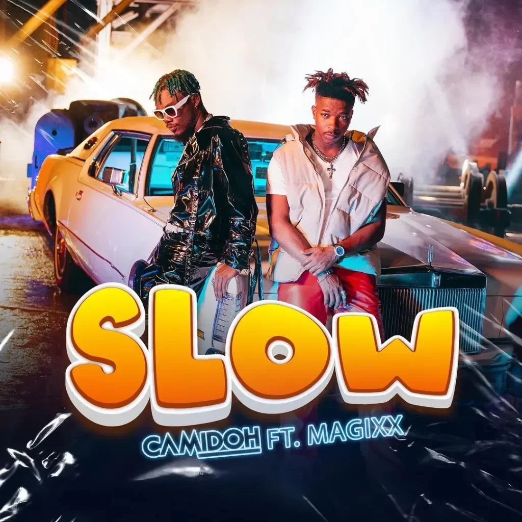 Camidoh – Slow Ft. Magixx - Featured Image
