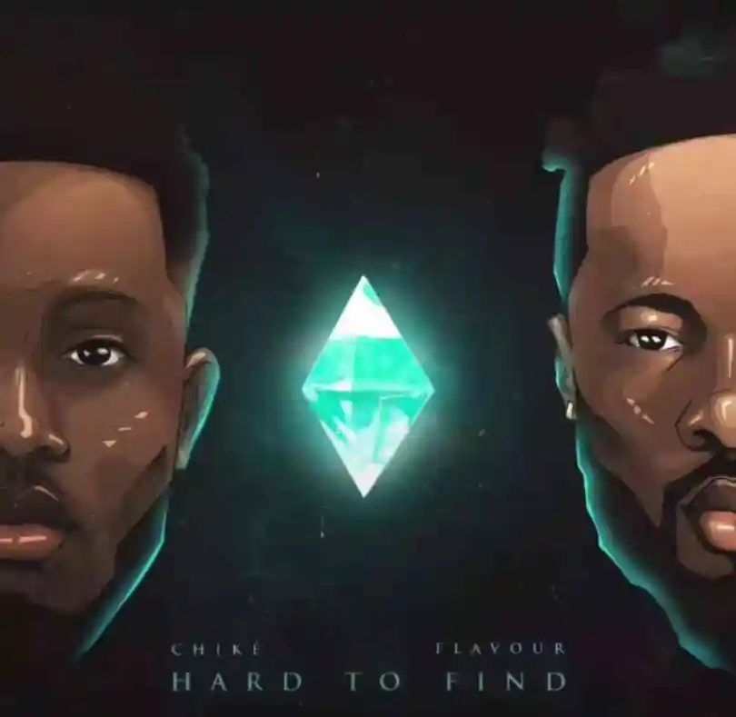 Chike – Hard To Find Ft. Flavour 1 Chike – Hard To Find Ft. Flavour - Featured Image