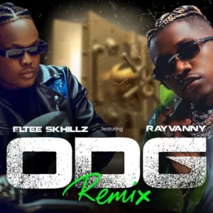 Eltee Skhillz – ODG (Remix) Ft. Rayvanny