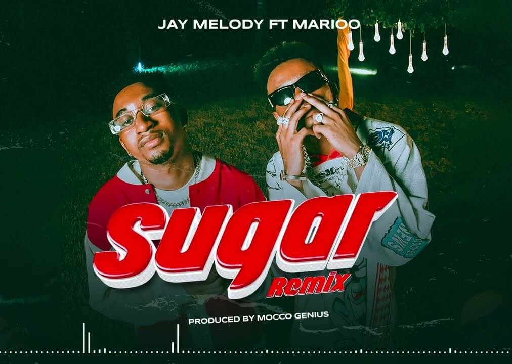 Jay Melody – Sugar (Remix) Ft Marioo 1 Jay Melody – Sugar (Remix) Ft Marioo - Featured Image