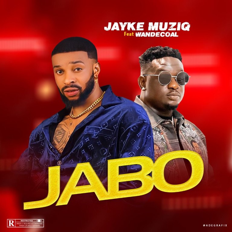 Jayke Muziq – Jabo Ft. Wande Coal - Featured Image