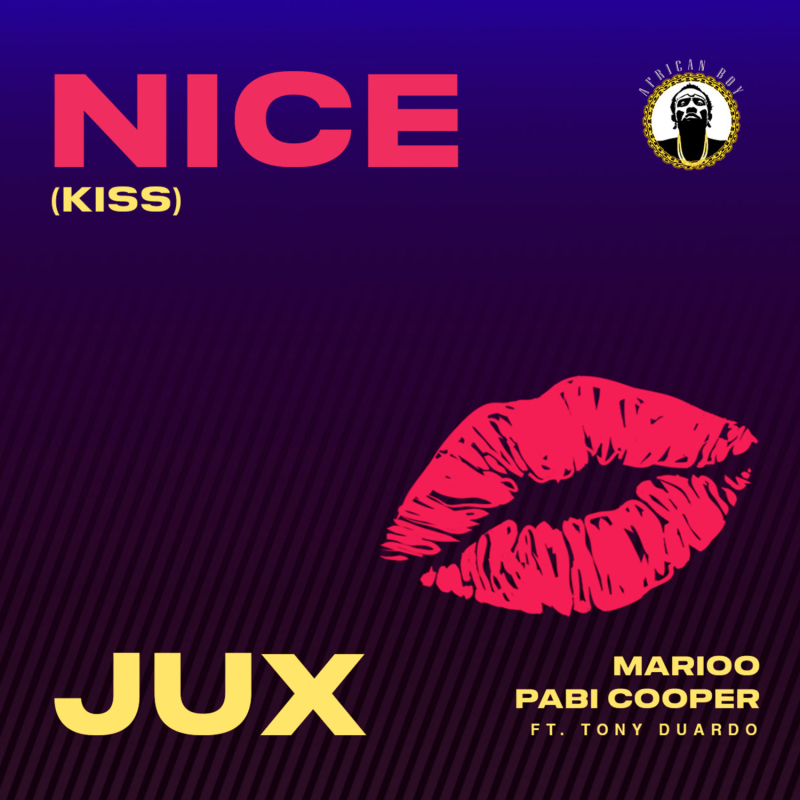 Jux – Nice (Kiss) Ft. Marioo, Pabi Cooper & Tony Duardo 1 Jux – Nice (Kiss) Ft. Marioo, Pabi Cooper & Tony Duardo - Featured Image