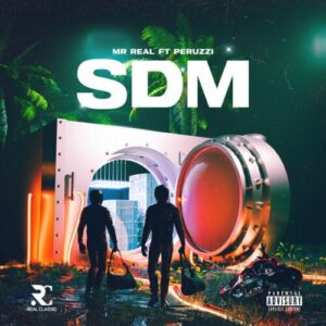 Mr Real – Spread D Money (SDM) Ft. Peruzzi