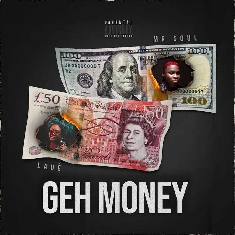 Mr Soul – Geh Money Ft. Lade - Featured Image