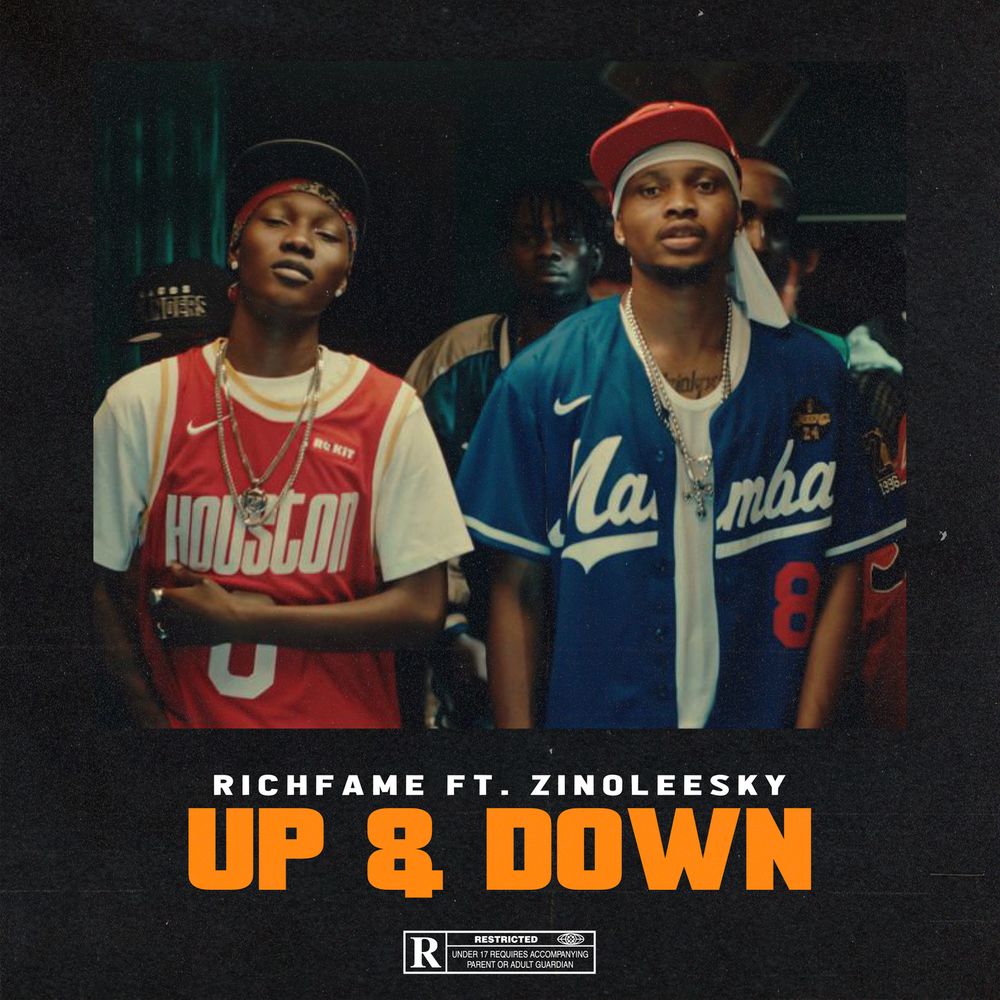 RICHFAME – Up And Down Ft. Zinoleesky - Featured Image