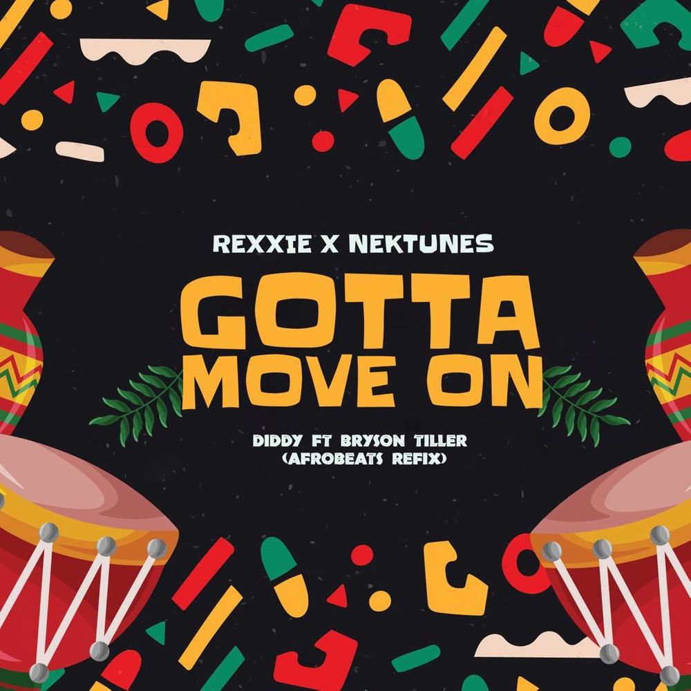 Rexxie – Gotta Move On (Afropiano Remix) Ft. Nektunes - Featured Image