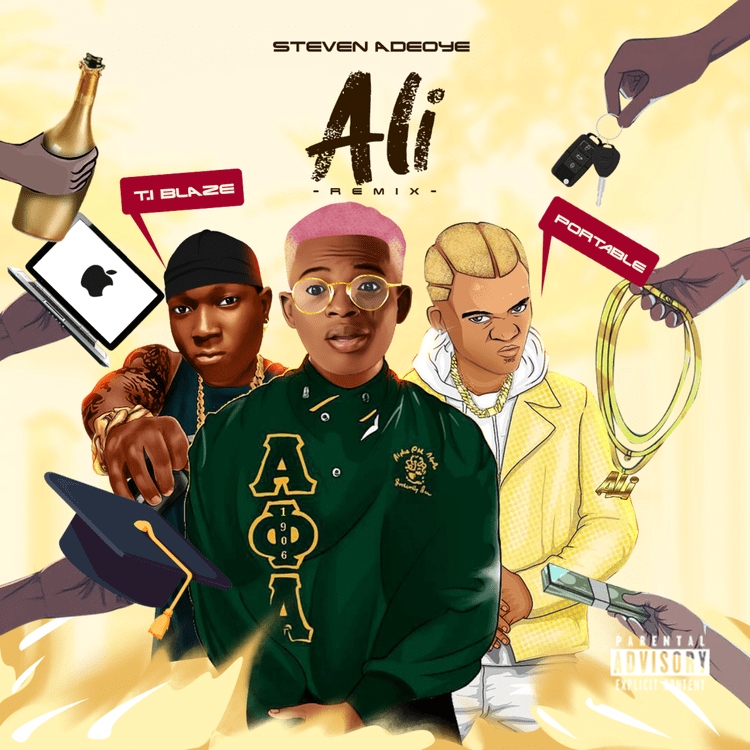 Steven Adeoye – Ali (Remix) Ft T.I Blaze & Portable - Featured Image