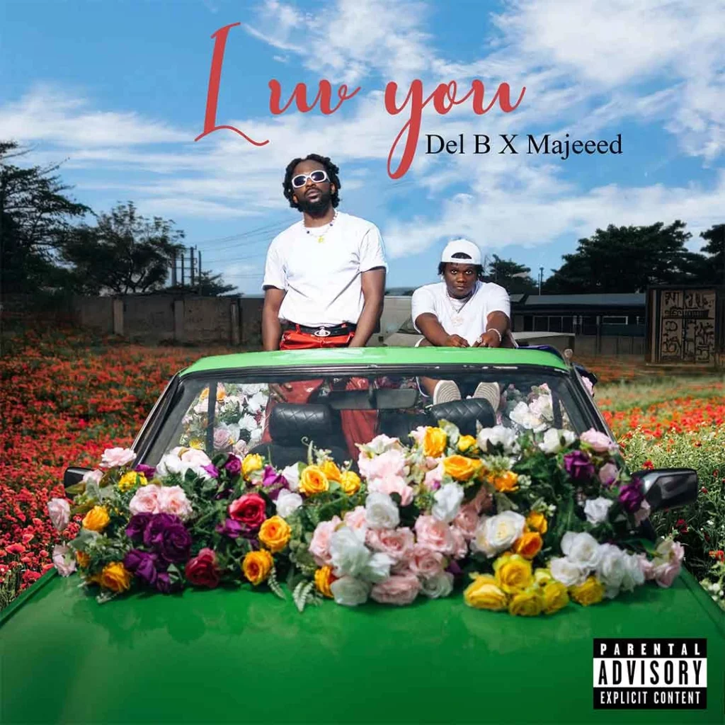 Del B – Luv You Ft. Majeeed - Featured Image