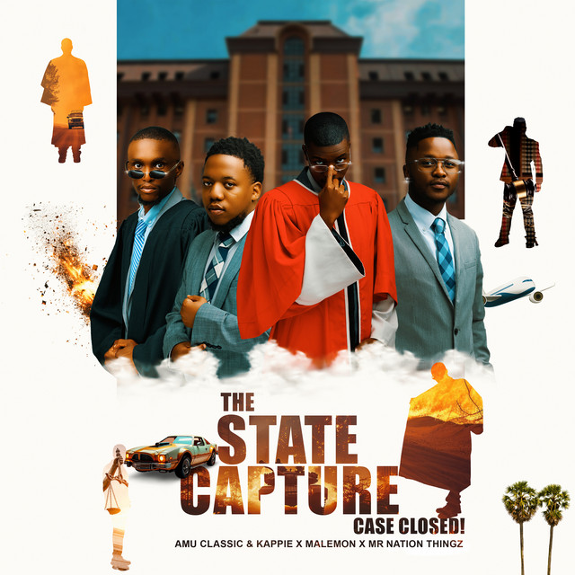 Amu Classic – The State Capture, Case Closed! EP Mp3 Download
