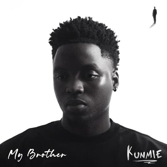 Kunmie – My Brother - Featured Image