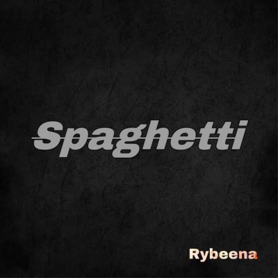 Rybeena – Spaghetti - Featured Image
