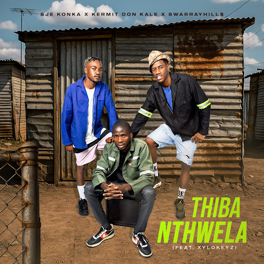 Sje Konka – Thiba Nthwela ft Kermit Don Kale, SwarrayHill$ & Xylokeyz Mp3 Download