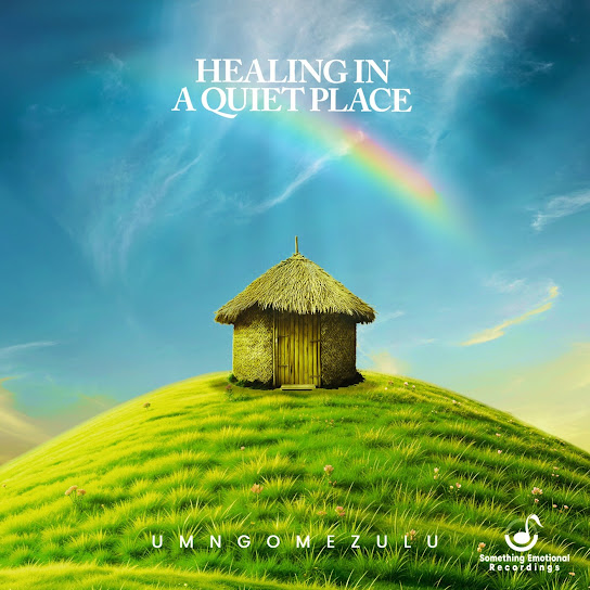 UMngomezulu – Healing In A Quiet Place Mp3 Download